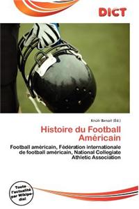 Histoire Du Football Am Ricain