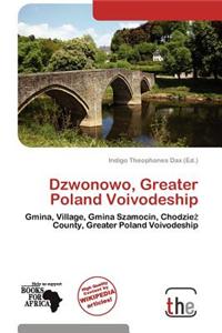 Dzwonowo, Greater Poland Voivodeship