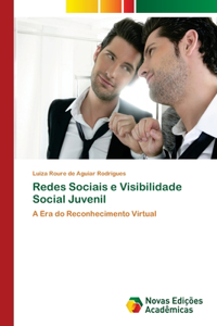 Redes Sociais e Visibilidade Social Juvenil