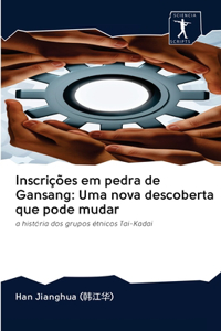 Inscrições em pedra de Gansang
