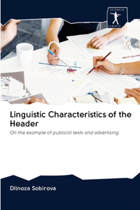 Linguistic Characteristics of the Header