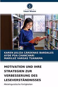 Motivation Und Ihre Strategien Zur Verbesserung Des Leseverständnisses