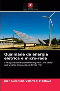 Qualidade de energia elétrica e micro-rede