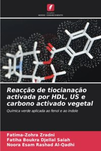 Reacção de tiocianação activada por HDL, US e carbono activado vegetal