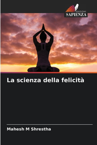 scienza della felicità