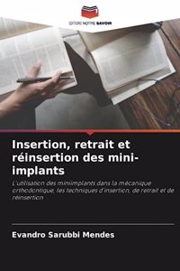 Insertion, retrait et réinsertion des mini-implants