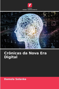 Crônicas da Nova Era Digital