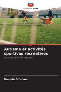 Autisme et activités sportives récréatives