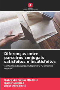 Diferenças entre parceiros conjugais satisfeitos e insatisfeitos