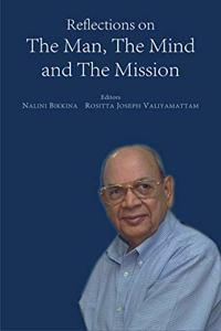 Reflections on the Man and His Mind