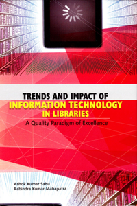 Trends and Impact of Information Technology in Libraries