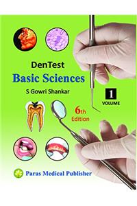 DenTest Basic Sciences 2Vols. 6th/2014 (Gowri Shankar)