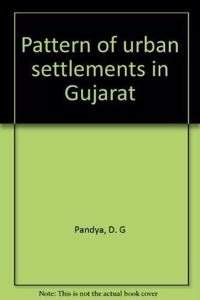 Pattern of Urban Settlements in Gujarat