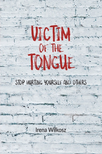 Victim of the tongue