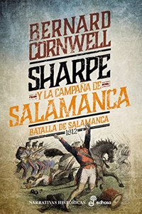 Sharpe y la campana de Salamanca (XIV): Batalla de Salamanca, 1812: 14