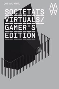 Societats Virtuals : Gamer's Edition / Virtual Societies : Gamer's Edition