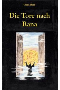 Die Tore nach Rana
