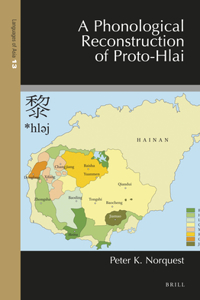 Phonological Reconstruction of Proto-Hlai