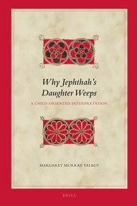 Why Jephthah's Daughter Weeps