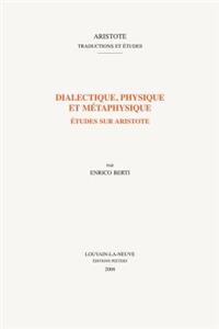 Dialectique, physique et métaphysique