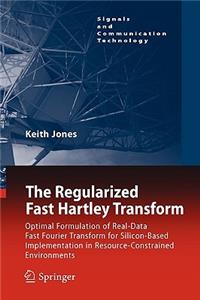 The Regularized Fast Hartley Transform