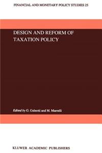 Design and Reform of Taxation Policy