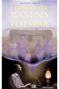 I den stora rasens fotspår