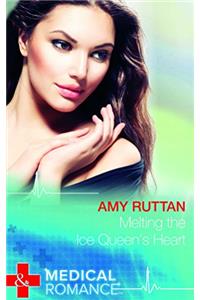Melting the Ice Queen's Heart (Mills and Boon Medical)