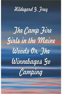 The Camp Fire Girls in the Maine Woods