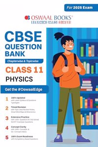 Oswaal CBSE Question Bank Class 11 Physics, Chapterwise and Topicwise Solved Papers For 2025 Exams