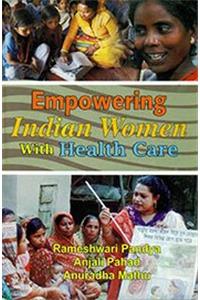 Empowering Indian Women with Health Care