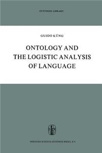 Ontology and the Logistic Analysis of Language