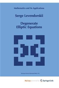 Degenerate Elliptic Equations