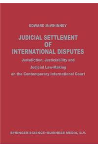 Judicial Settlement of International Disputes