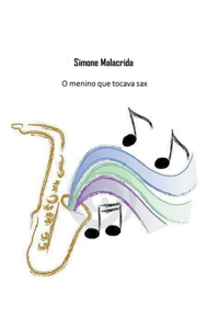 O menino que tocava sax