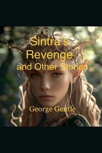 Sintra's Revenge and Other Stories