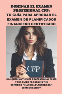 Dominar el examen profesional CFP