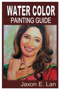 Water Color Painting Guide