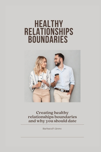 Healthy Relationships boundaries