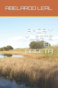 Amor Y Muerte En Areeta