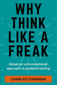 Why Think Like a Freak