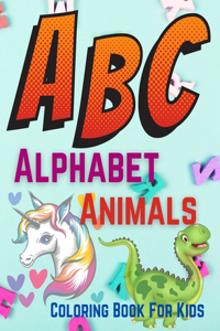 ABC Alphabet Animals Coloring Book For Kids