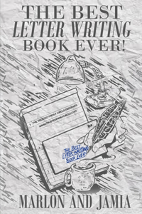 The Best Letter Writing Book Ever!