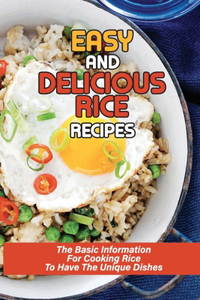 Easy And Delicious Rice Recipes