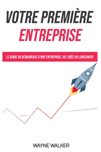 Votre première entreprise