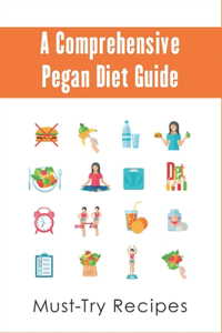A Comprehensive Pegan Diet Guide