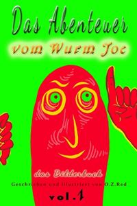 Abenteuer vom Wurm Joe