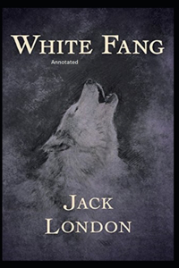 White Fang Annotated