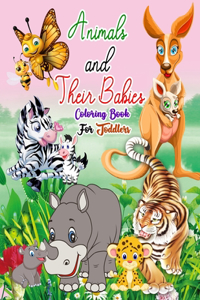 Animals And Their Babies Coloring Book For Toddlers
