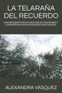 La Telaraña del Recuerdo